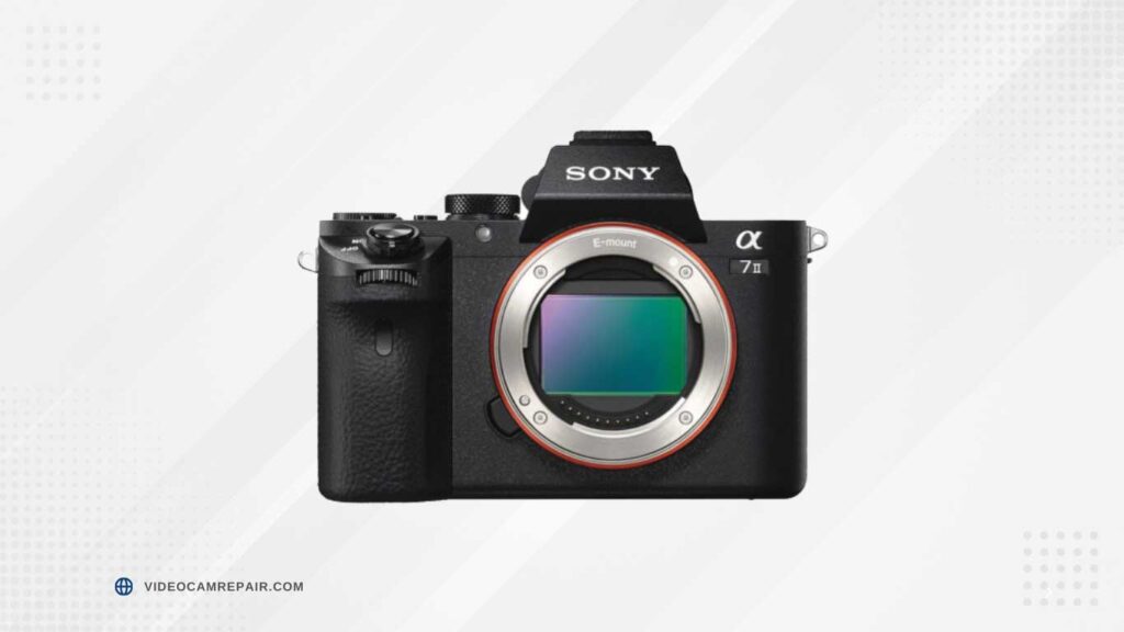 Sony A7 Mark 2 Repair Services by Video Cam Repair